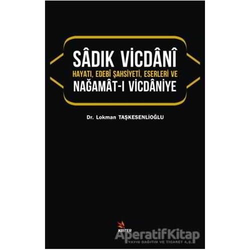 Sadık Vicdani - Lokman Taşkesenlioğlu - Kriter Yayınları