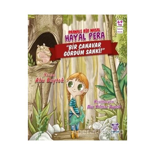 Hayal Pera - Bir Canavar Gördüm Sanki - Nur Yılmaz Aypek - Nobel Çocuk