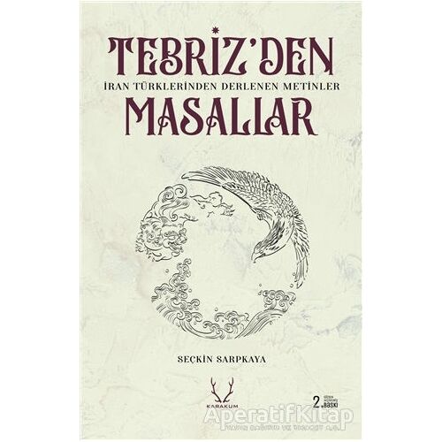 Tebrizden Masallar - Seçkin Sarpkaya - Karakum Yayınevi