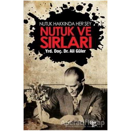 Nutuk ve Sırları - Ali Güler - Halk Kitabevi