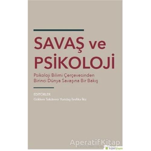 Savaş ve Psikoloji - Kolektif - Hiperlink Yayınları