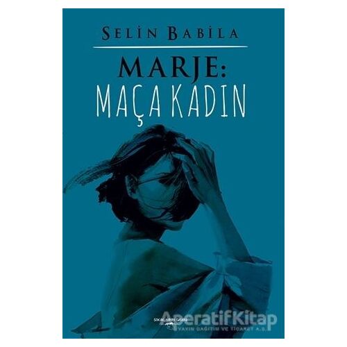 Marje: Maça Kadın - Selin Babila - Sokak Kitapları Yayınları