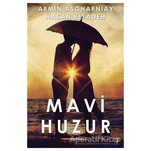 Mavi Huzur - Armin Asgharniay - Cinius Yayınları