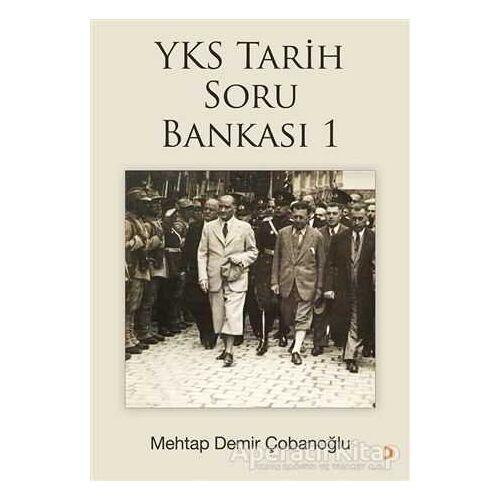 2018 YKS Tarih Soru Bankası 1 - Mehtap Demir Çobanoğlu - Cinius Yayınları