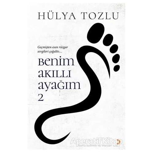 Benim Akıllı Ayağım 2 - Hülya Tozlu - Cinius Yayınları