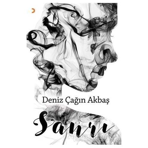 Sanrı - Deniz Çağın Akbaş - Cinius Yayınları
