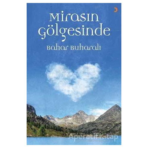 Mirasın Gölgesinde - Bahar Buharalı - Cinius Yayınları