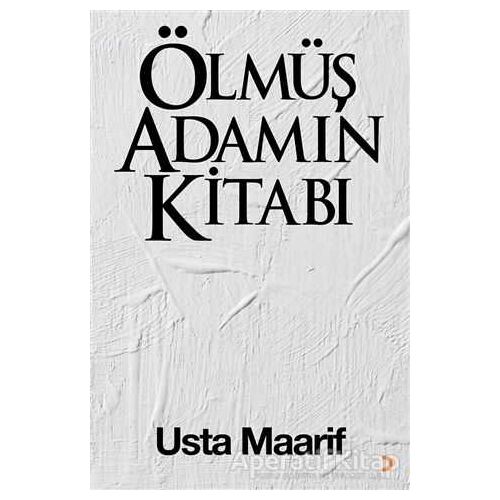 Ölmüş Adamın Kitabı - Usta Maarif - Cinius Yayınları