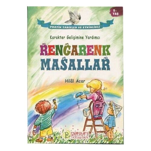 Rengarenk Masallar - Hilal Acar - Pırıltı Kitapları - Erkam