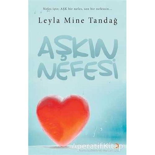 Aşkın Nefesi - Leyla Mine Tandağ - Cinius Yayınları