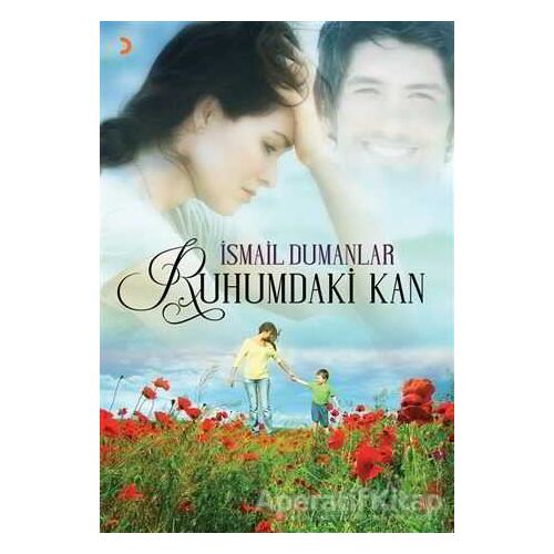 Ruhumdaki Kan - İsmail Dumanlar - Cinius Yayınları