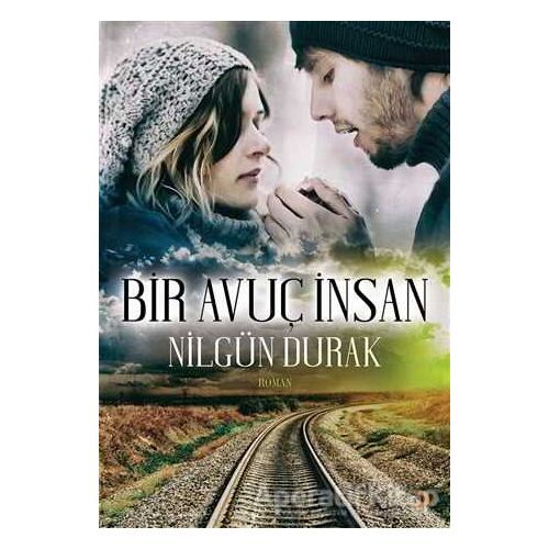 Bir Avuç İnsan - Nilgün Durak - Cinius Yayınları