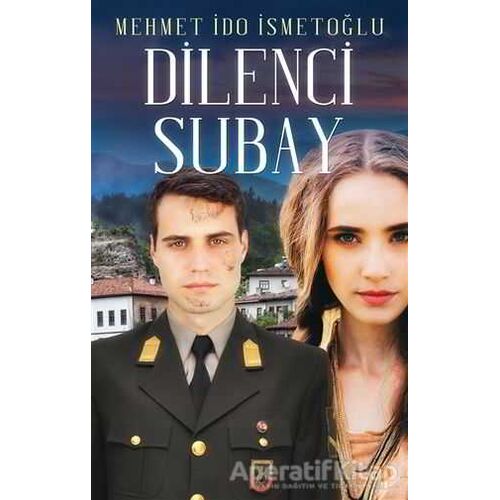 Dilenci Subay - Mehmet İdo İsmetoğlu - Cinius Yayınları