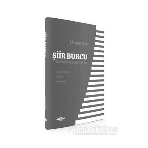Şiir Burcu - Mehmet Narlı - Akçağ Yayınları
