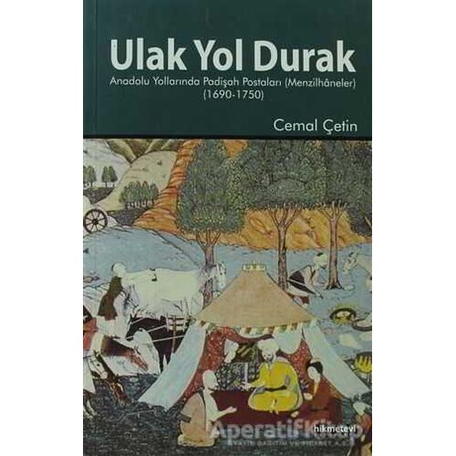 Ulak Yol Durak - Cemal Çetin - Hikmetevi Yayınları