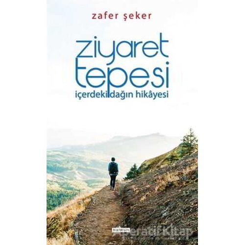 Ziyaret Tepesi - Zafer Şeker - Kardelen Yayınları