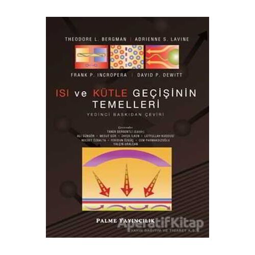 Isı ve Külte Geçişinin Temelleri - Theodore L.Bergman - Palme Yayıncılık