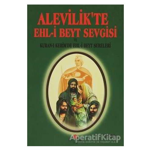 Alevilik’te Ehl-i Beyt Sevgisi - Ali Adil Atalay Vaktidolu - Can Yayınları (Ali Adil Atalay)
