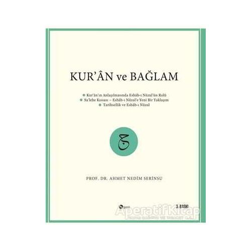 Kur’an ve Bağlam - Ahmet Nedim Serinsu - Şule Yayınları