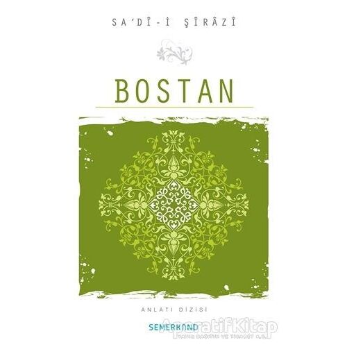 Bostan - Şeyh Sadii Şirazi - Semerkand Yayınları