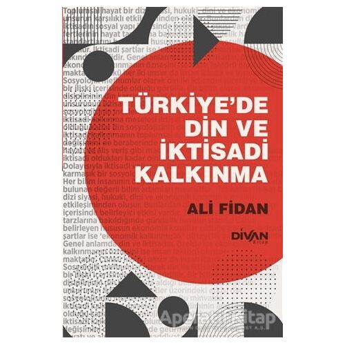 Türkiye’de Din ve İktisadi Kalkınma - Ali Fidan - Divan Kitap