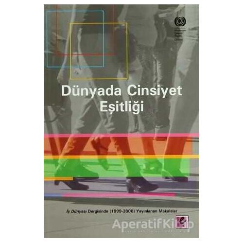 Dünyada Cinsiyet Eşitliği - Ömer Faruk Çolak - Efil Yayınevi