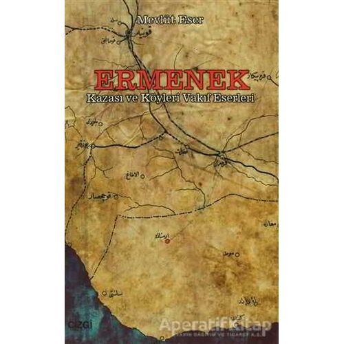 Ermenek Kazası ve Köyleri Vakıf Eserleri - Mevlüt Eser - Çizgi Kitabevi Yayınları