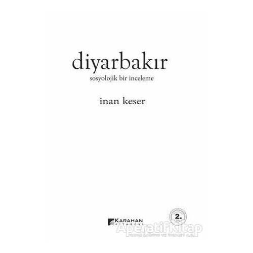 Diyarbakır: Sosyolojik Bir İnceleme - İnan Keser - Karahan Kitabevi