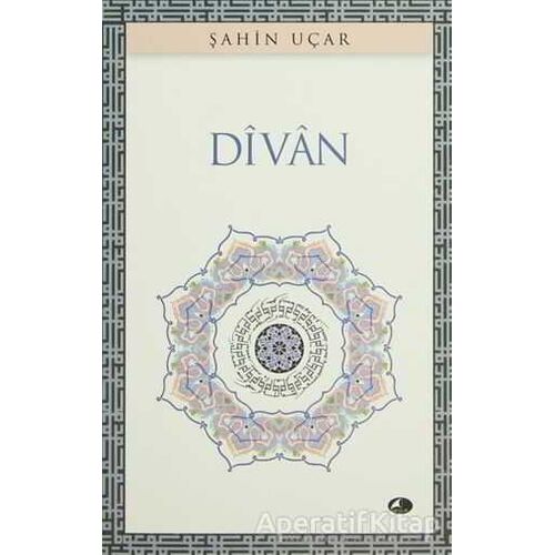 Divan - Şahin Uçar - Şule Yayınları
