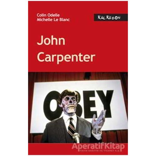 John Carpenter - Colin Odelle - Kalkedon Yayıncılık