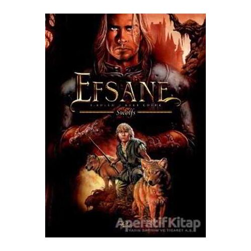 Efsane 1: Kurt Çocuk - Yves Swolfs - Presstij Kitap