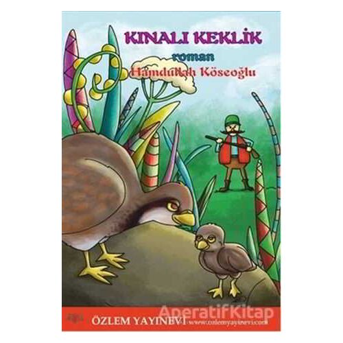 Kınalı Keklik - Hamdullah Köseoğlu - Özlem Yayınevi