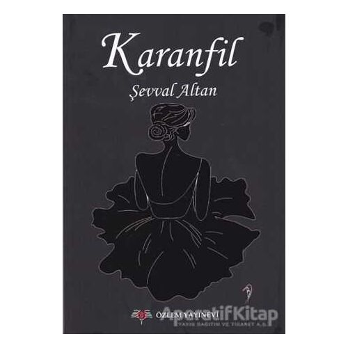 Karanfil - Şevval Altan - Özlem Yayınevi