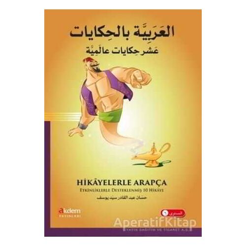 Hikayelerle Arapça - Hassan Abdulkader Said Youssef - Akdem Yayınları
