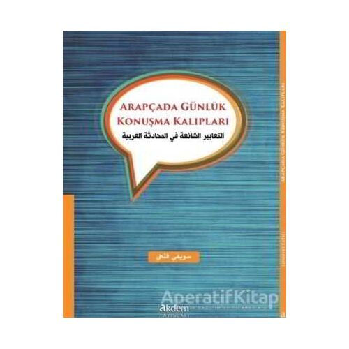 Arapçada Günlük Konuşma Kalıpları - Suwayfi Fathi - Akdem Yayınları