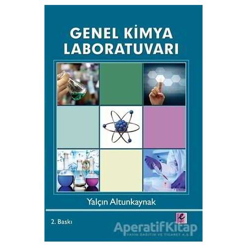 Genel Kimya Laboratuvarı - Yalçın Altunkaynak - Efil Yayınevi