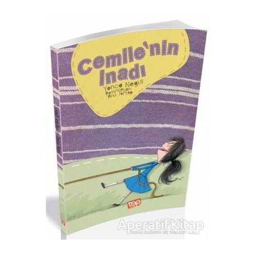Cemile’nin İnadı - Yonca Negiş - Top Yayıncılık