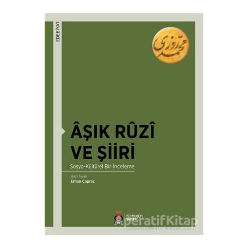 Aşık Ruzi ve Şiiri - Erhan Çapraz - DBY Yayınları