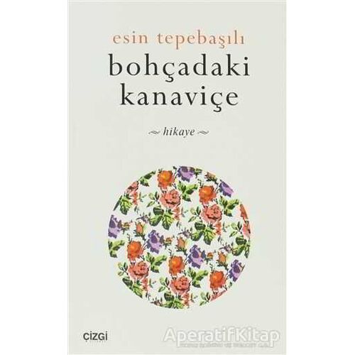 Bohçadaki Kanaviçe - Esin Tepebaşılı - Çizgi Kitabevi Yayınları