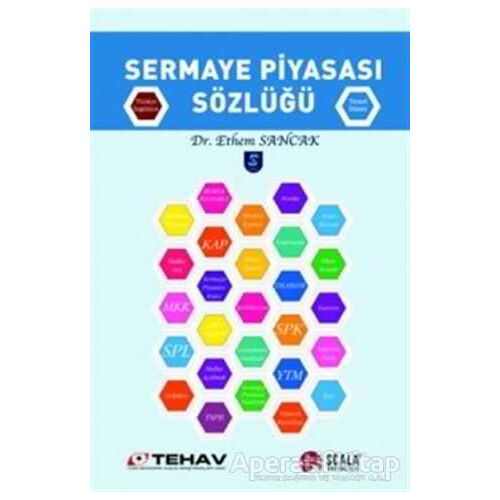 Sermaye Piyasası Sözlüğü - Ethem Sancak - Scala Yayıncılık