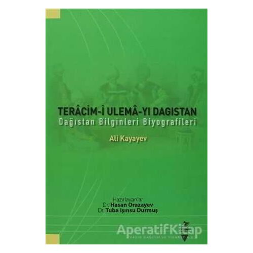 Teracim-i Ulema-yı Dagıstan - Ali Kayayev - Grafiker Yayınları