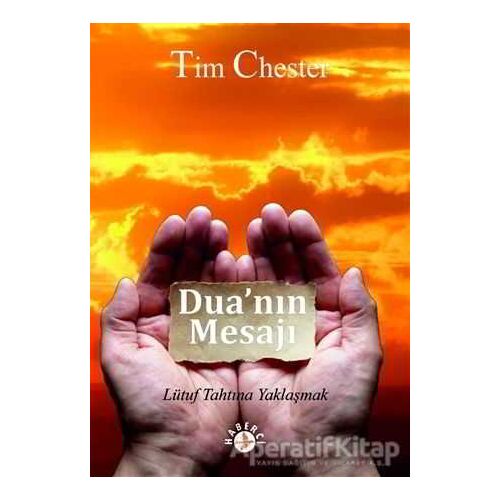 Duanın Mesajı - Tim Chester - Haberci Basın Yayın