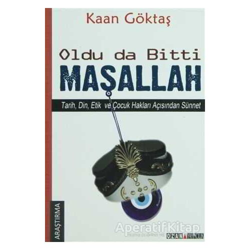 Oldu Da Bitti Maşallah - Kaan Göktaş - Ozan Yayıncılık
