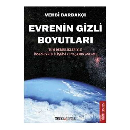 Evrenin Gizli Boyutları - Vehbi Bardakçı - Ozan Yayıncılık