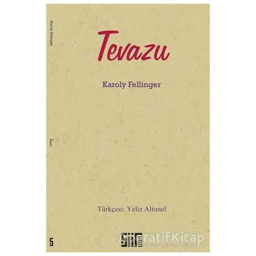 Tevazu - Karoly Fellinger - Şiirden Yayıncılık