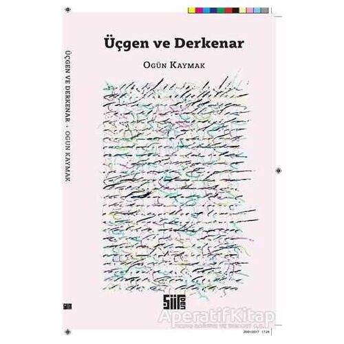 Üçgen ve Derkenar - Ogün Kaymak - Şiirden Yayıncılık