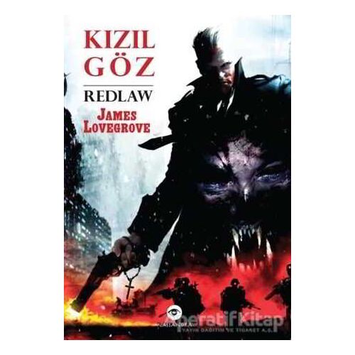 Kızıl Göz - James Lovegrove - Kassandra Yayınları