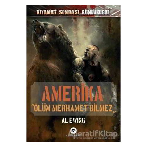 Amerika - Ölüm Merhamet Bilmez - Al Eving - Kassandra Yayınları