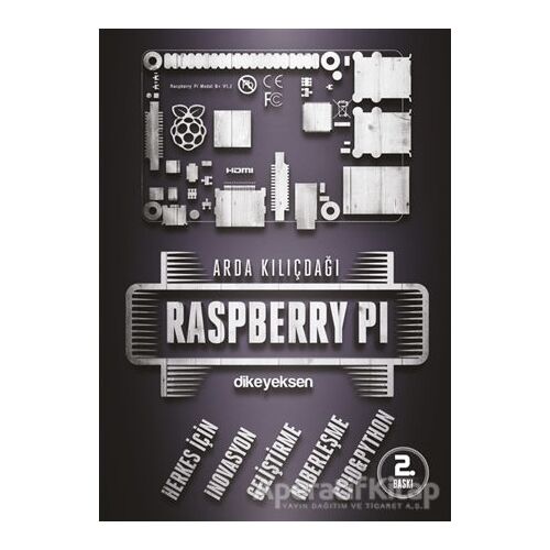 Raspberry Pi - Arda Kılıçdağlı - Dikeyeksen Yayın Dağıtım