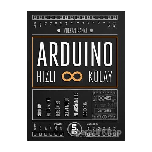 Hızlı ve Kolay Arduino - Volkan Kanat - Dikeyeksen Yayın Dağıtım